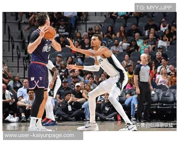 文班亚马谈球队过渡期表现称艰苦赛程中展现出色状态